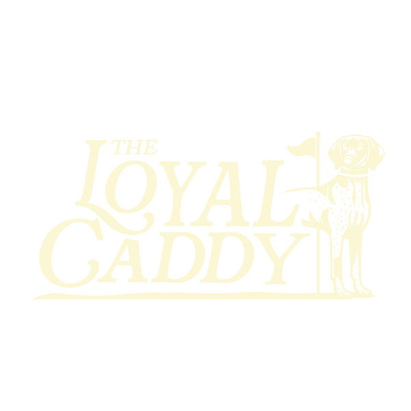 The Loyal Caddy